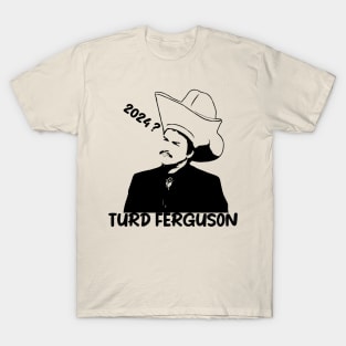 Turd Ferguson t-shirt T-Shirt